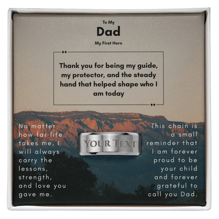 To My Dad, My First Hero Ring