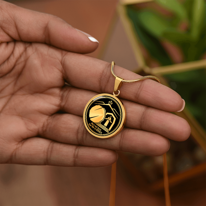 He Is Risen Necklace