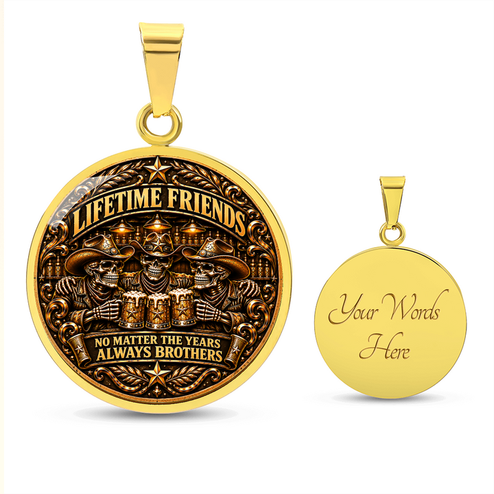Brotherhood Never Goes Out Style - Personalized Circle Necklace