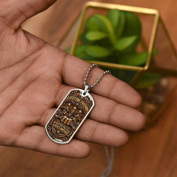 Brotherhood Never Goes Out Style - Personalized Dog Tag Necklace