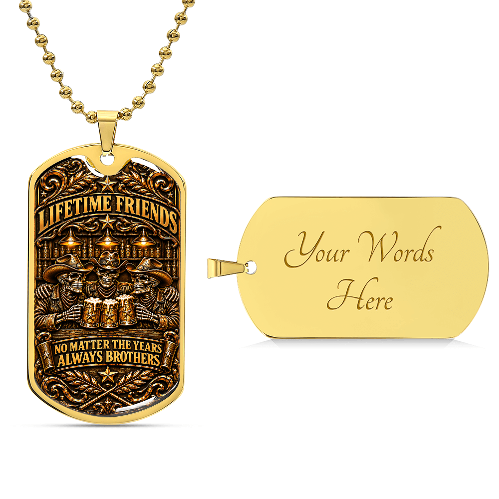 Brotherhood Never Goes Out Style - Personalized Dog Tag Necklace